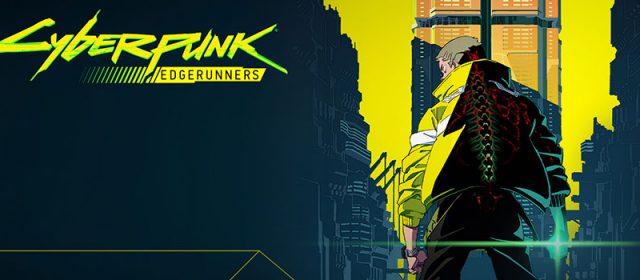 Cyberpunk: Edgerunners Will Premiere In 2022